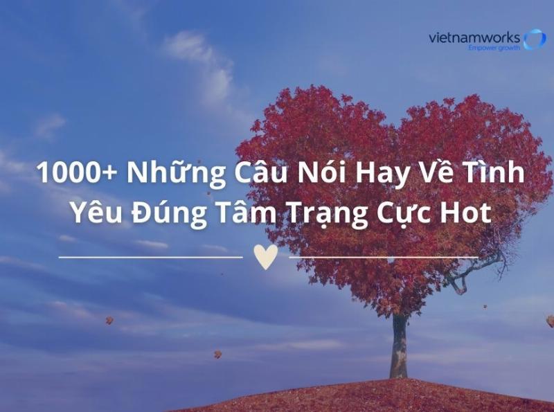Tim su dong cam trong nhung cau cham ngon tinh yeu don phuong
